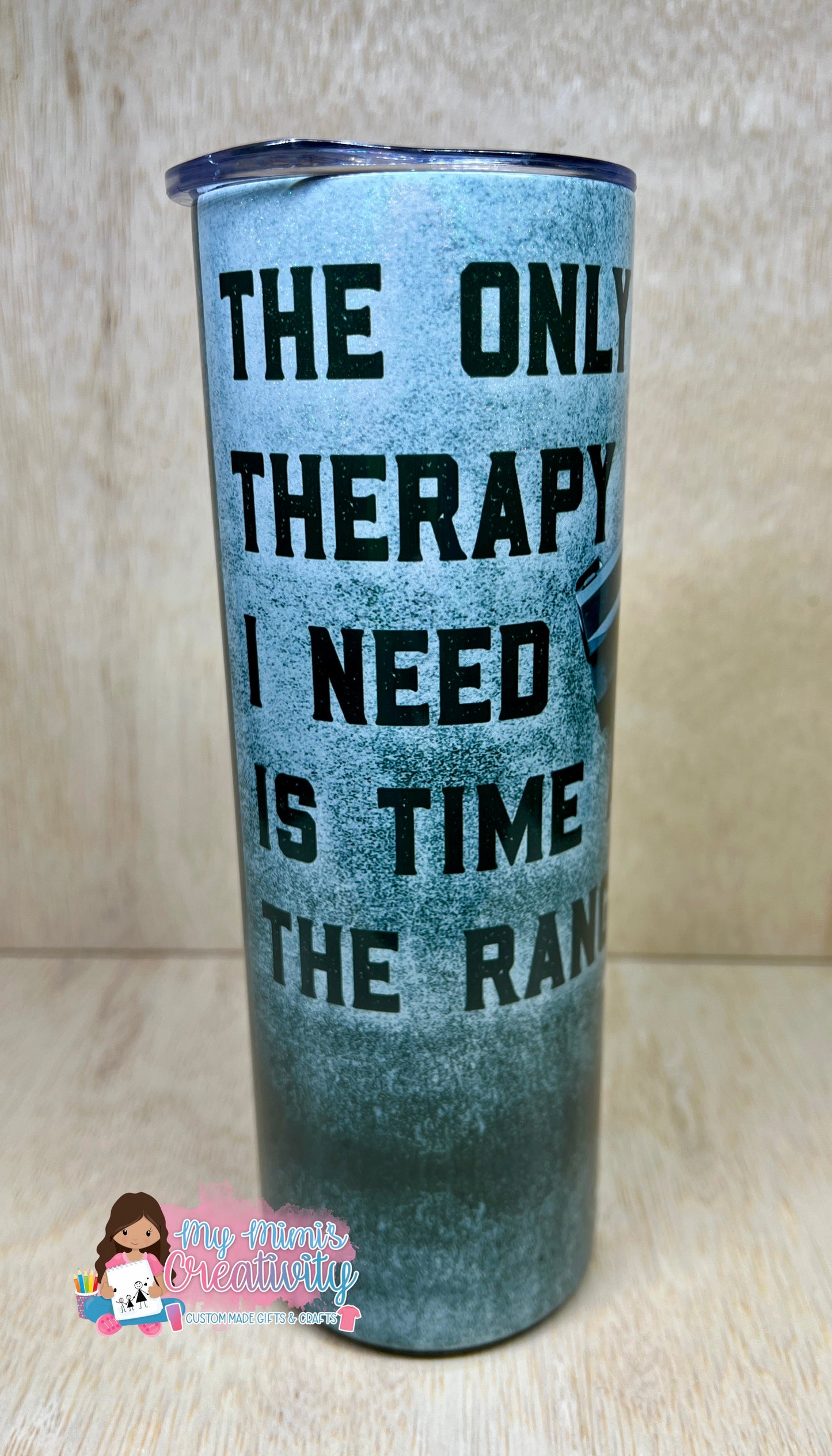 Time At The Range Therapy Tumbler 20 oz